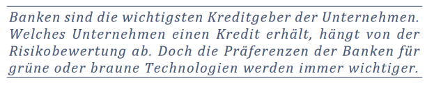 Banken finanzieren nachhaltig agierende Unternehmen vorteilhafter 